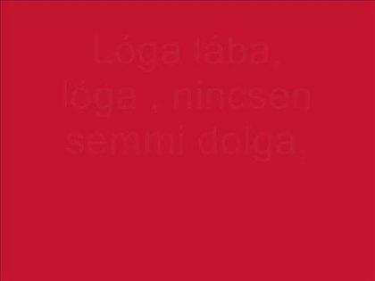 Lóg a lába lóga